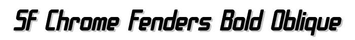 SF Chrome Fenders Bold Oblique font